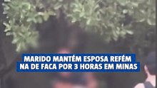 Marido mantém esposa refém na mira de faca por 3 horas em Minas