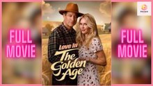 [New] Love In The Golden Age #dramabox - Full Movie  Drama Hub
