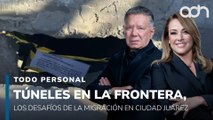 Túneles en la frontera, los desafíos de la migración en Ciudad Juárez I Todo Personal