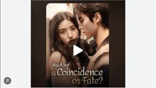 Was It Just A Coincidence Or Fate - Full English Sub
