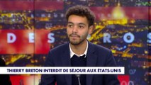 Matthieu Hocque sur l'interdiction de séjour aux États-Unis de Thierry Breton