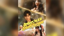 Orders to Kill, Orders to Love Full English Sub