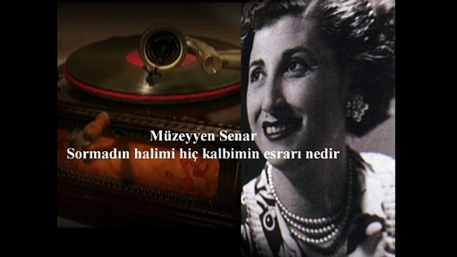 Müzeyyen Senar ♪♪♪ Sormadın Halimi Hiç Kalbimin Esrarı Nedir