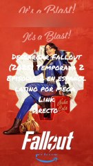 Fallout (2025) Temporada 2 Episodio 2 en español latino por mega Link Directo