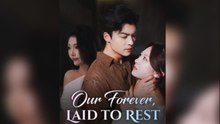 Our Forever, Laid to Rest (DUBBED)