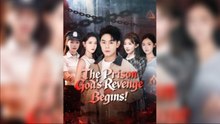 The Prison God's Revenge Begins Chinese Drama - English Sub