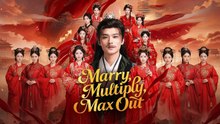 Engsub Marry, Multiply, Max Out - Full Movie