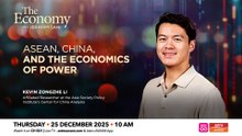 The Economy: ASEAN, China, and the Economics of Power
