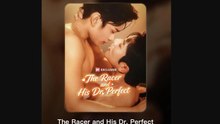 The Racer And His Dr Perfect