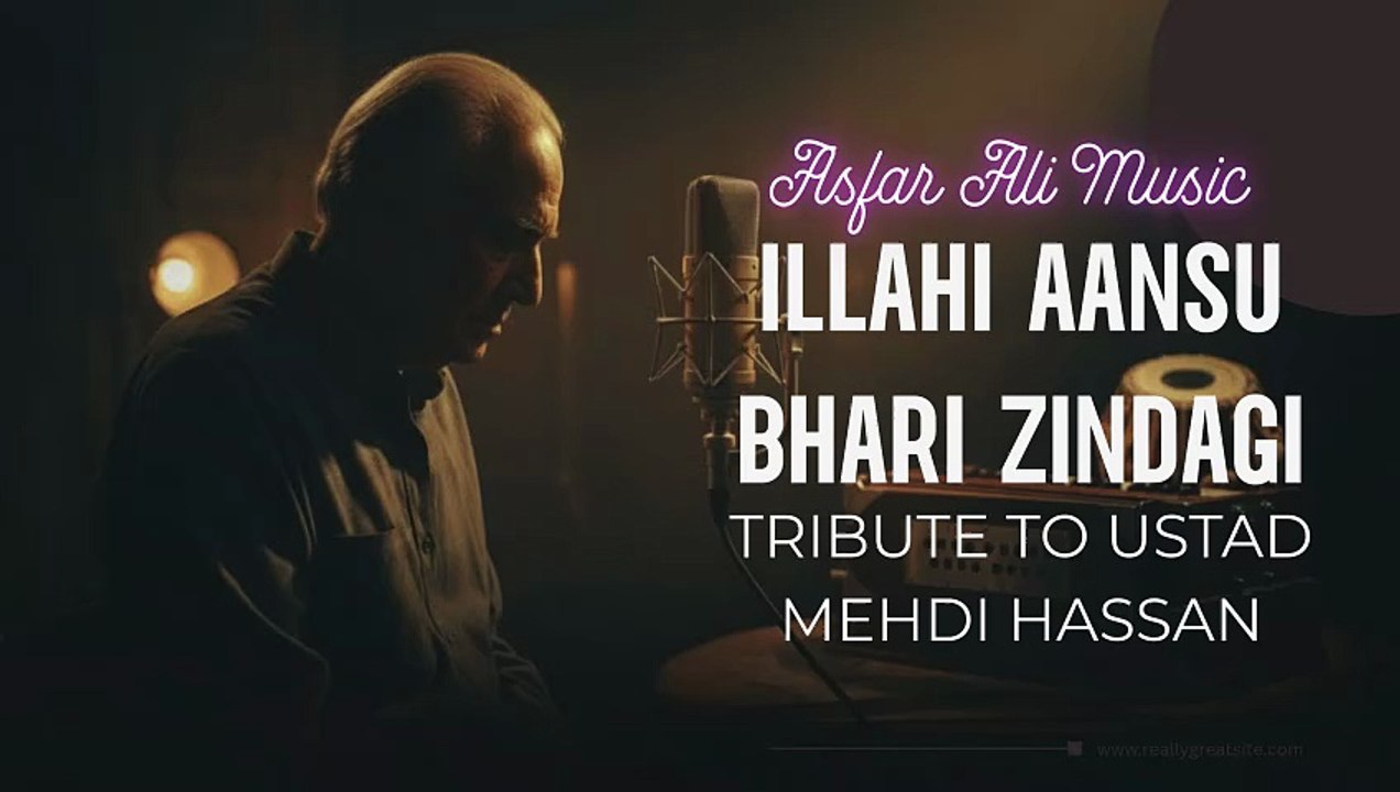 illahi Ansu bhari Zindagi