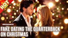 FAKE DATING THE QUARTERBACK ON CHRISTMAS
