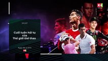 Thể Thao Cuối Tuần trên K+ | 6 & 7/11/2021