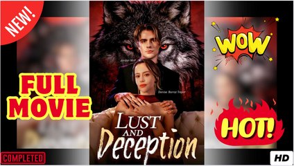 Lust and Deception FULL MOVIES
