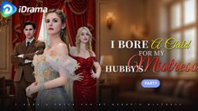 I BORE A CHILD FOR MY HUBBY'S MISTRESS