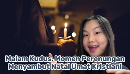Makna Mendalam Malam Kudus