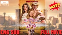 {In Love with a Single Farmer-Daddy} - Full New 2026 Full Engsub