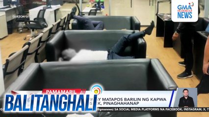 2 security guard, patay matapos barilin ng kapwa security guard; suspek, pinaghahanap | Balitanghali