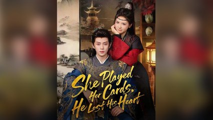 She Played Her Cards, He Lost His Heart Full Movie