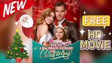 Rented A Billionaire Husband For Christmas - Alquilé A Un Marido Multimillonario Para Navidad
