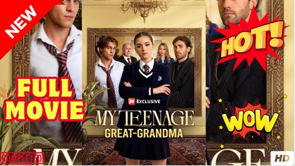 My Teenage Great Grandma (2025) - FULL EngSub