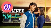 Sidelined The QB and Me Episode 1 Engsub