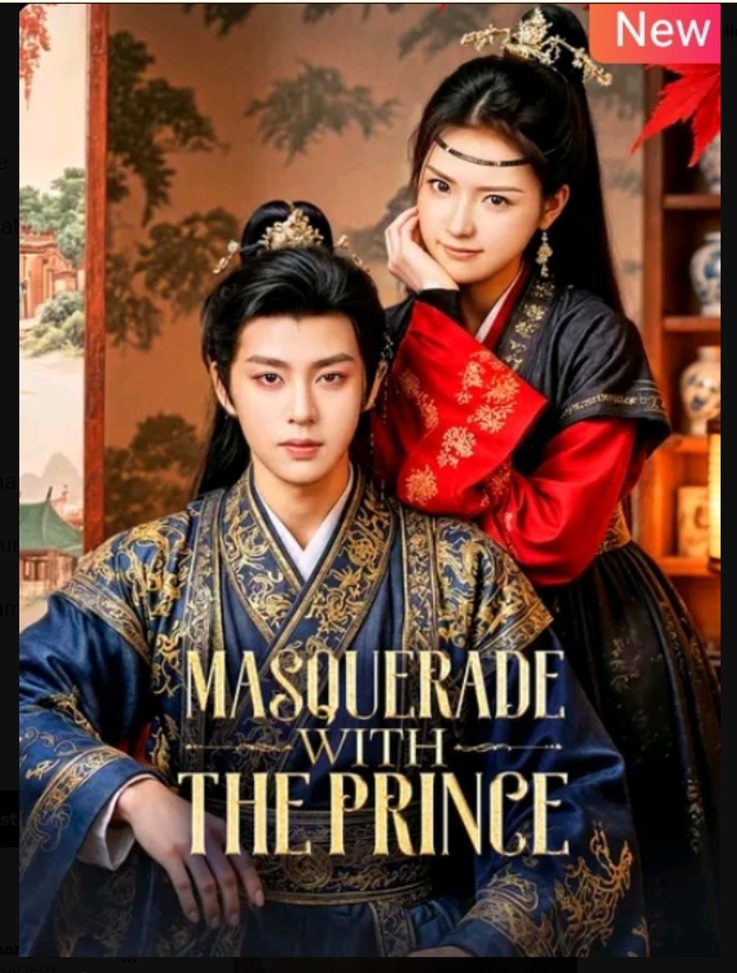 Masquerade With the Prince Drama Movies English Sub