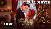 Snowbound with a Homeless Prince Full Movie 🌻 New Christmas Royal Romance HD 2025