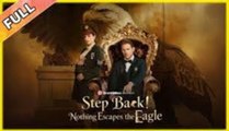 Step Back Nothing Escapes The Eagle (2025)❤️‍🔥Full Movie