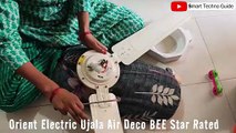 Orient Electric Ujala Air Deco Unboxing & Review | High Speed BEE Star Rated Fan