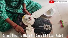 Orient Electric Ujala Air Deco Unboxing & Review | High Speed BEE Star Rated Fan