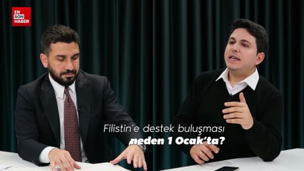 Filistin’e destek buluşmasının 1 Ocak’ta yapılma gerekçesini Beşinci açıkladı