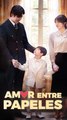 [Doblado ES] Amor entre Papeles Completo [En Español]