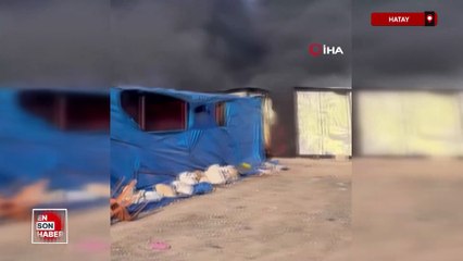 Hatay'da işçilerin kaldığı konteyner yatakhane alevlere teslim oldu