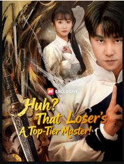 Huh That Losers A Top-Tier Master Drama Full Movie English Sub