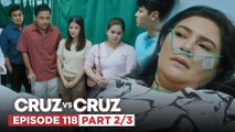 Cruz vs. Cruz: The Cruz family finally finds Felma! (Episode 118 – Part 2/3)