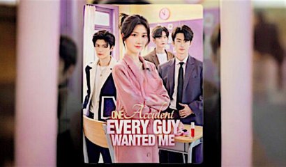 One Accident, Every Guy Wanted Me/Hit by Fate, Gifted with Power - Full Episode Movie