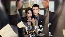 Lies That Burn, Love That Bleeds Drama Movies English Sub
