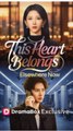This Heart Belongs Elsewhere Now - Chinese Drama - English Sub