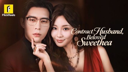 Contract Husband Beloved Sweetheart (2025) - FULL HD [Eng Sub]