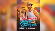 Move To Countryside Marry A Billionaire 🌹