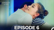 Endless Love – Episode 6 | Romantic Drama Series Full HD | English Love Story