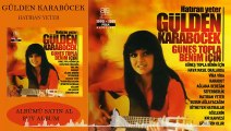 Gülden Karaböcek - Hatıran Yeter