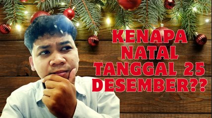 Mengapa Natal Dirayakan Setiap 25 Desember? Ini Sejarah dan Asal-Usulnya
