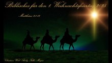 Biblisches für den 1. Weihnachtsfeiertag 2025, zu Matthäus 2,1-12