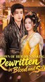 Crown of Her Own Making: Rewritten in Blood and Silk - Chinese Drama - English Sub
