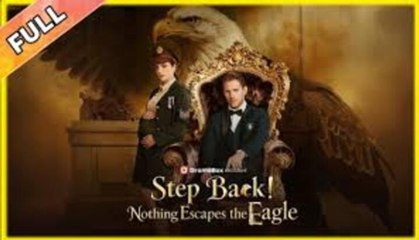 [Engsub] Nothing Escapes the Eagle Step Back! [HOT MOVIE]🌻 2026 Full Movie