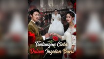 Tantangan Cinta dalam Ingatan Baru (Sulih Suara) Film Lengkap