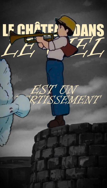 L'avertissement - Le Château dans le ciel