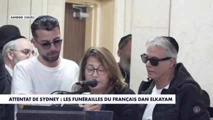 «Tu es parti parce que juif», déclare la mère de Dan Elkayam, tué lors de l'attentat de Sydney