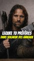 Quel est ton préféré dans Seigneur des Anneaux !